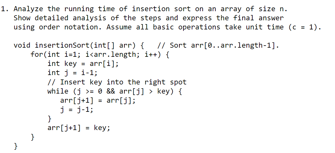 Solved 1. Analyze the running time of insertion sort on an | Chegg.com