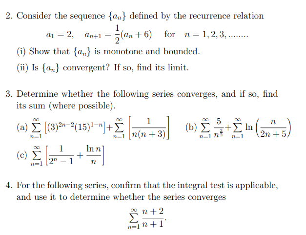 Solved 2. Consider The Sequence {an} Defined By The | Chegg.com