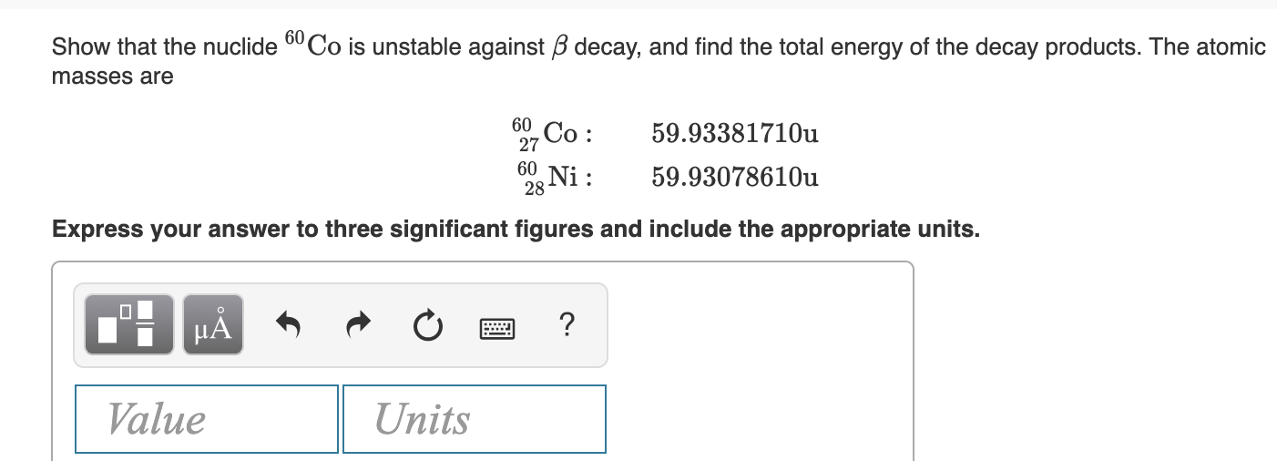 Solved Show That The Nuclide 60 Co Is Unstable Against Ss Chegg Com