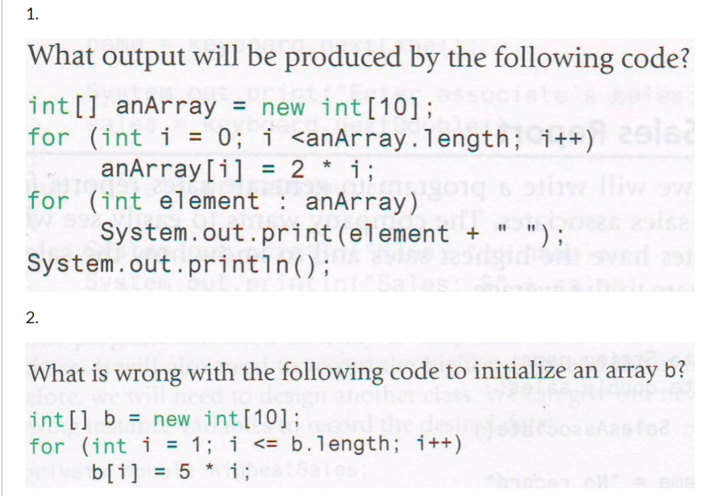 (Solved) : Output Produced Following Code Int Anarray New Int 10 Int 0 ...