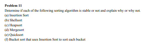 Solved Problem 11 Determine if each of the following sorting | Chegg.com