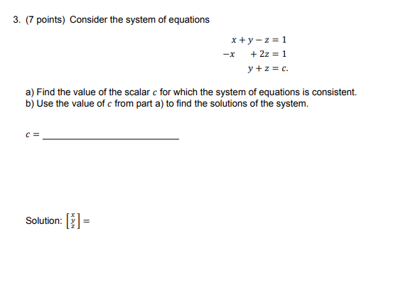 Solved 3. (7 points) Consider the system of equations | Chegg.com