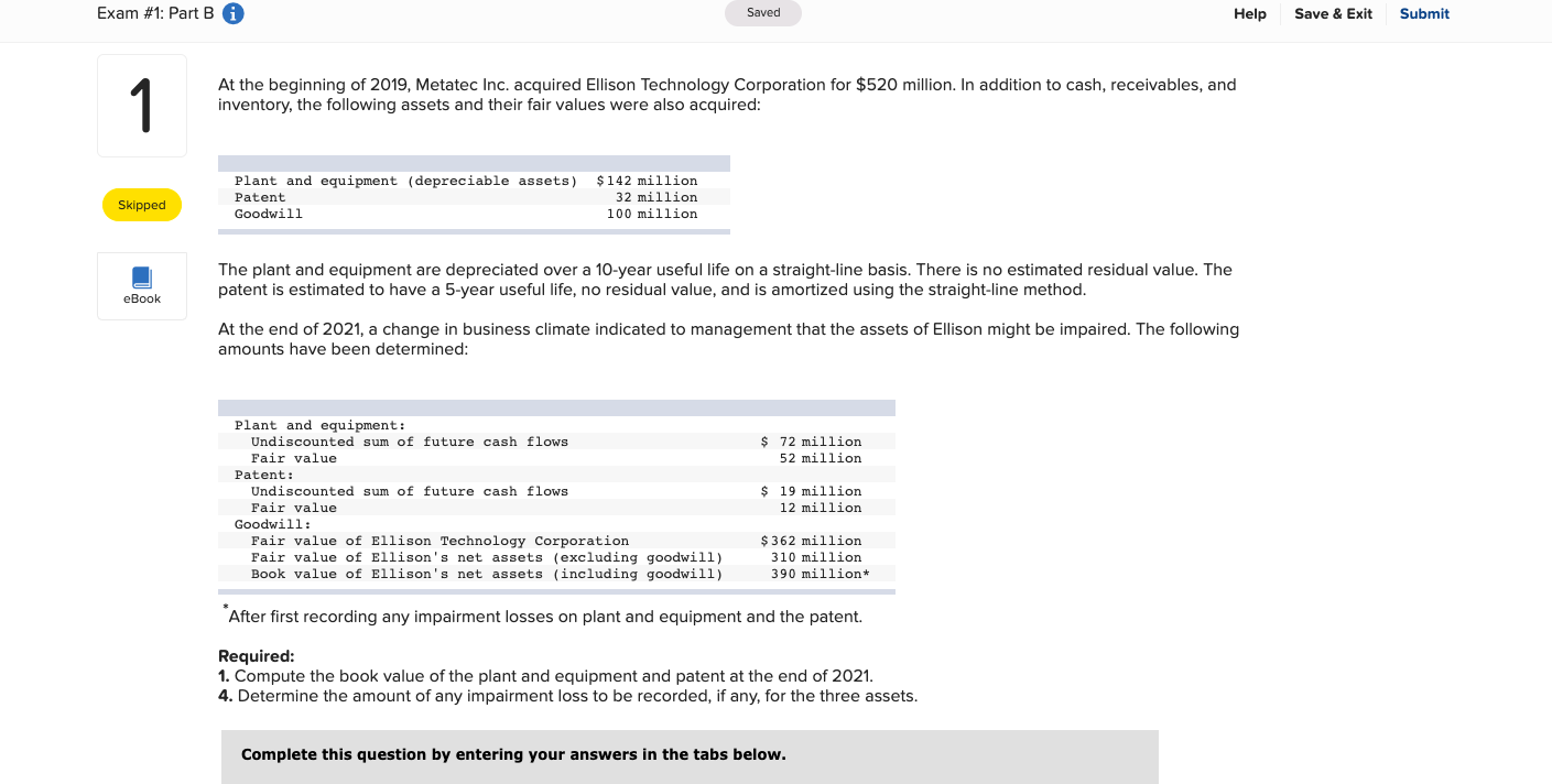Solved Exam #1: Part B i Saved Help Save & Exit Submit | Chegg.com