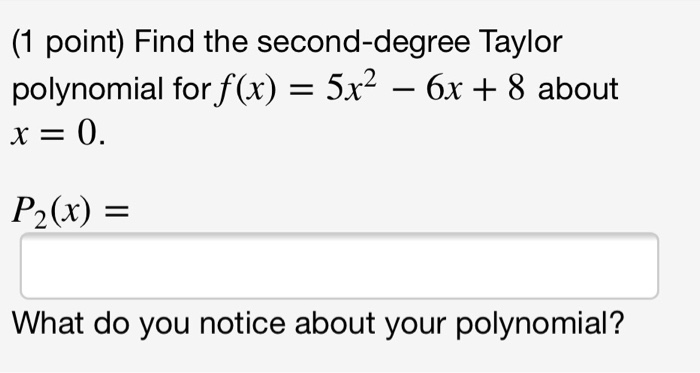 solved-1-point-find-the-second-degree-taylor-polynomial-chegg