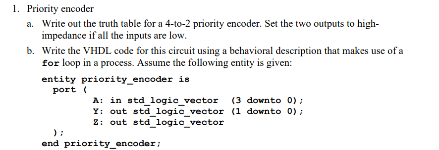 Solved Priority encoder a. Write out the truth table for a | Chegg.com