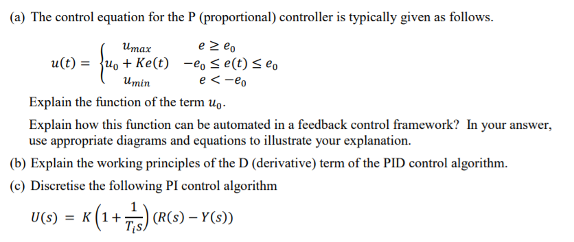 Solved (a) The control equation for the P (proportional) | Chegg.com