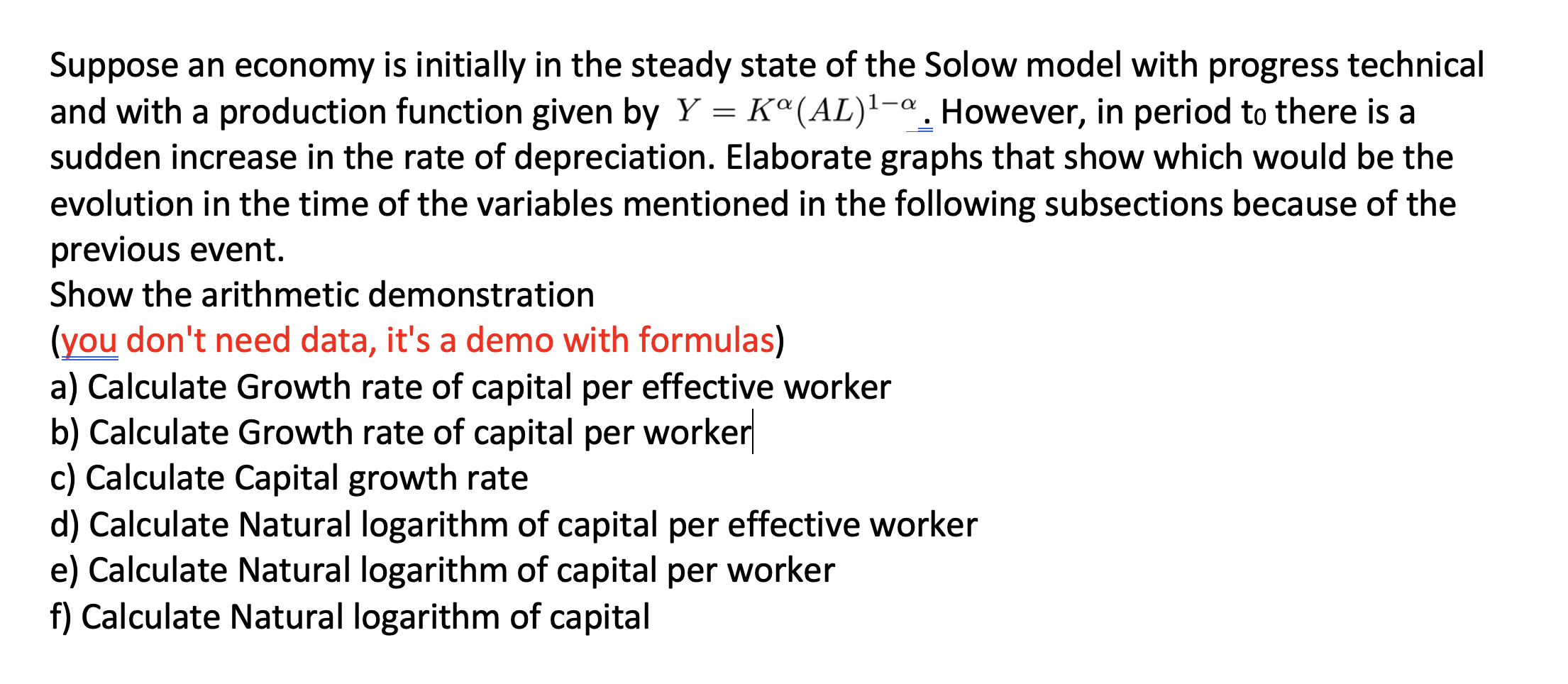 Solved = Suppose An Economy Is Initially In The Steady State | Chegg.com