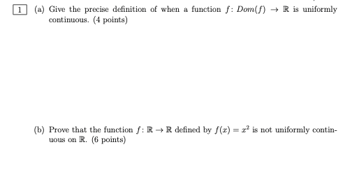 Solved (a) Give the precise definition of when a function | Chegg.com