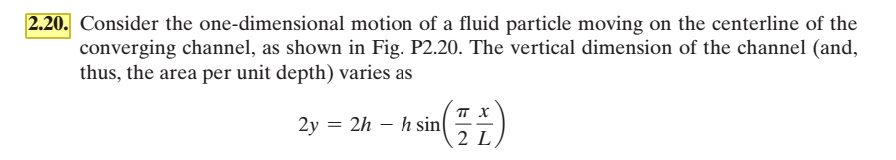 Solved 2.20. Consider the one-dimensional motion of a fluid | Chegg.com
