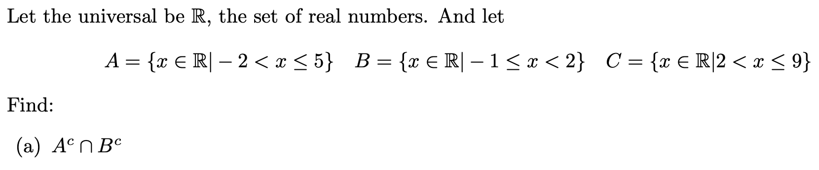 Solved Let the universal be R, the set of real numbers. And | Chegg.com