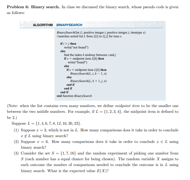 Solved Problem 6: Binary search. In class we discussed the | Chegg.com