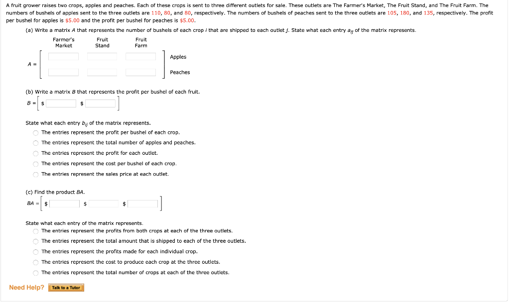 Solved A fruit grower raises two crops, apples and peaches.