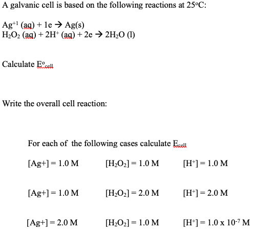 Solved A galvanic cell is based on the following reactions | Chegg.com