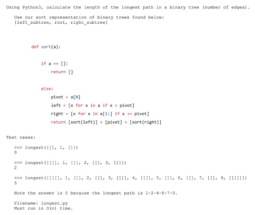 Using Python3, calculate the length of the longest | Chegg.com