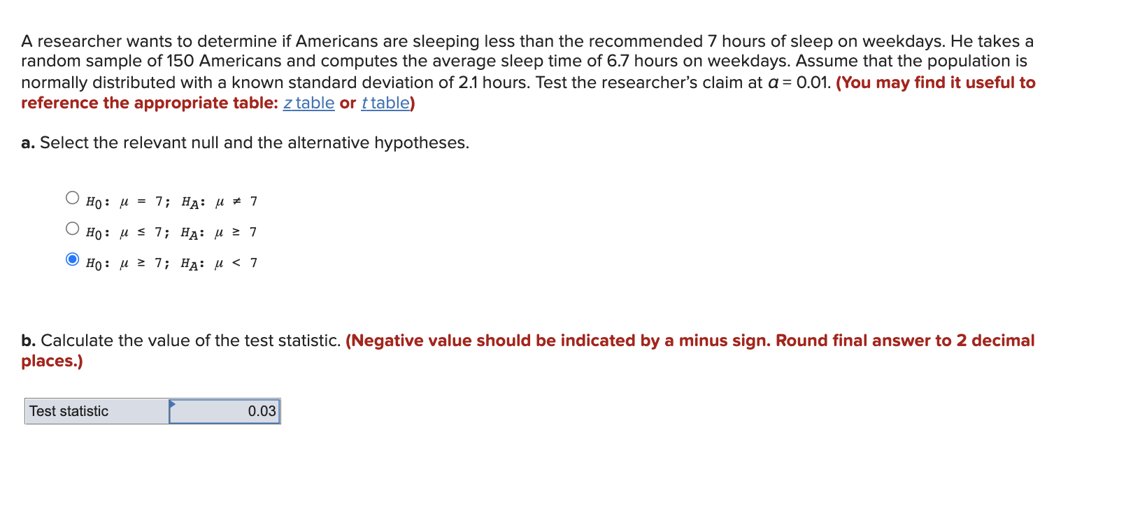 Solved A researcher wants to determine if Americans are | Chegg.com