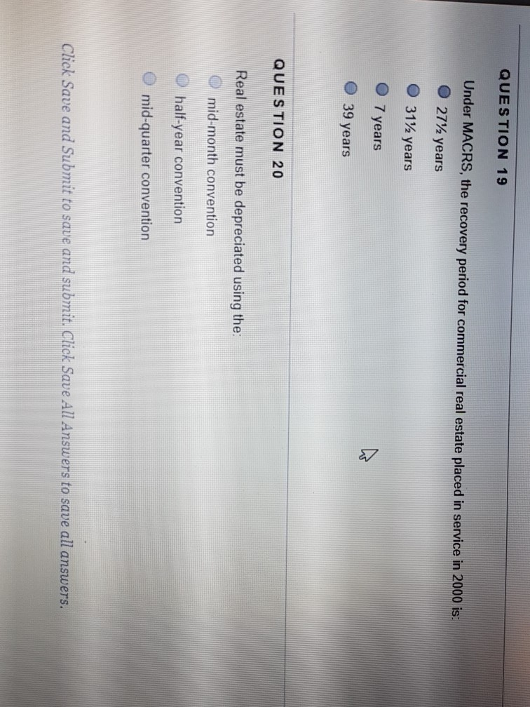 Solved QUESTION 19 Under MACRS, the recovery period for