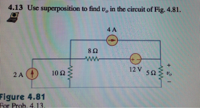 Solved 4.22 For the circuit in Fig, 4.90, use source | Chegg.com