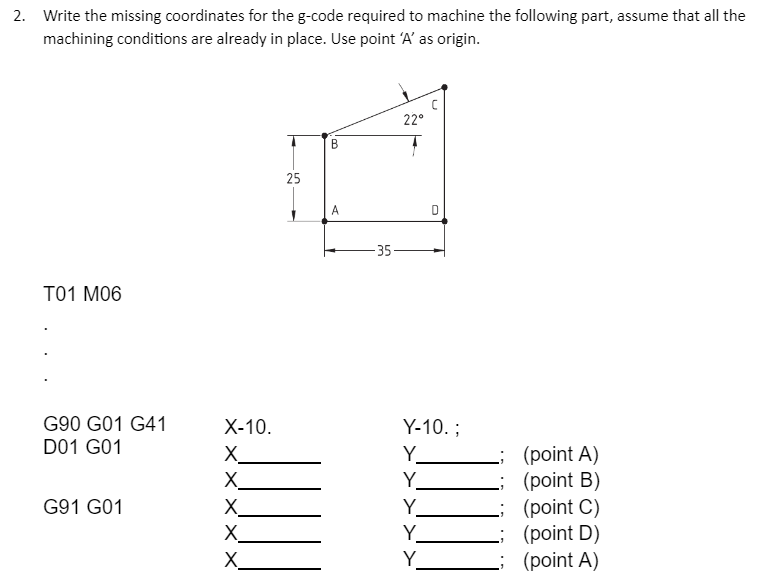Solved Write the missing coordinates for the g-code required | Chegg.com