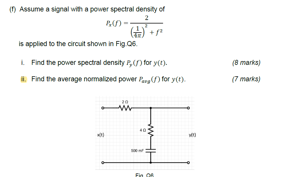 Solved (f) Assume a signal with a power spectral density of | Chegg.com