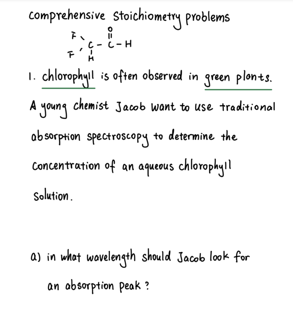 Solved comprehensive stoichiometry problems 1. Chlorophyll