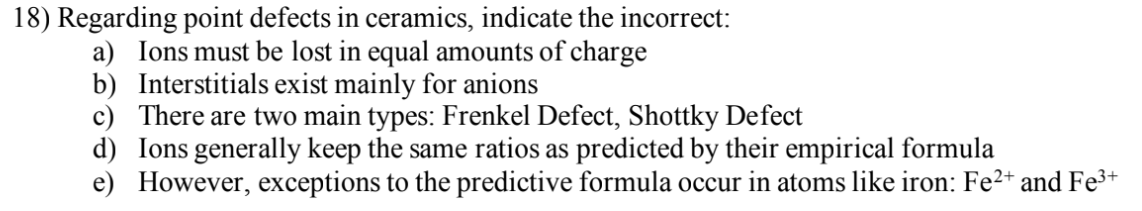 Solved 18) Regarding point defects in ceramics, indicate the | Chegg.com