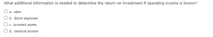 Solved What additional information is needed to determine | Chegg.com