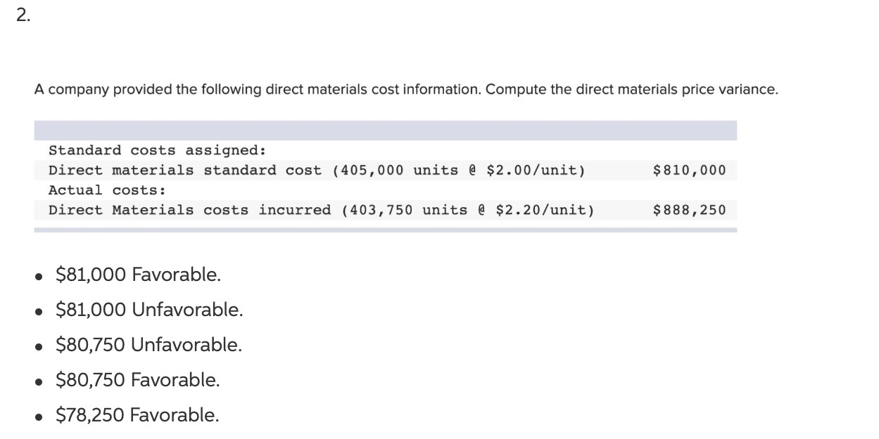 Solved 2. A company provided the following direct materials | Chegg.com