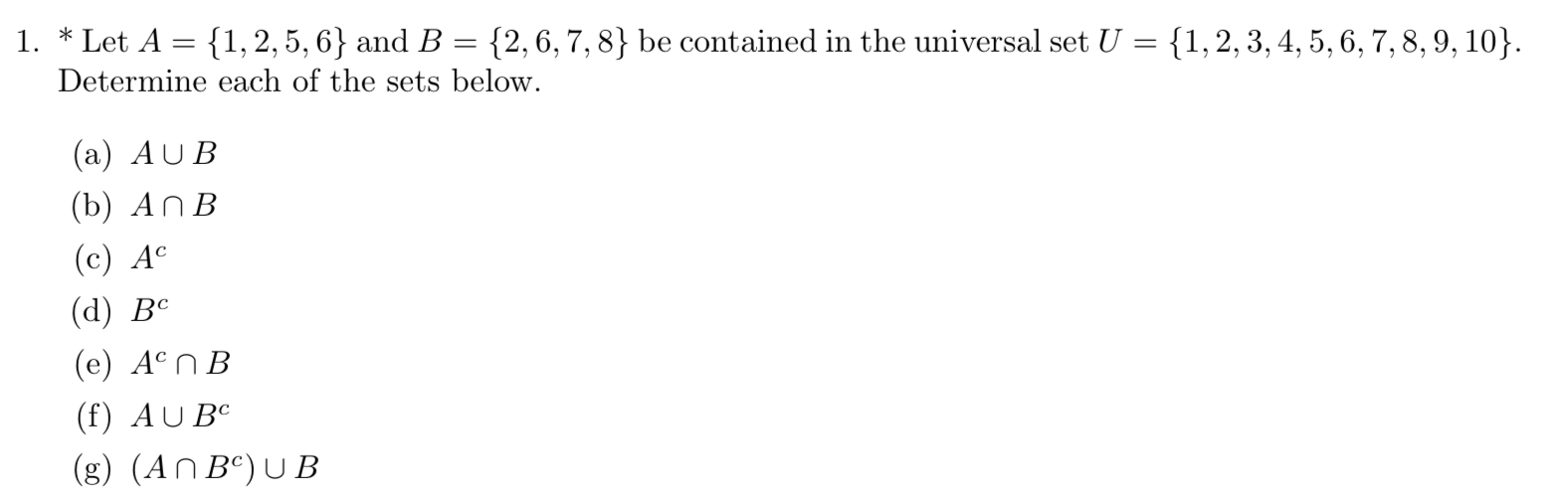 Solved 1. * Let A={1,2,5,6} And B={2,6,7,8} Be Contained In | Chegg.com