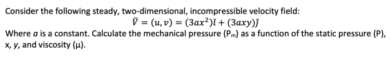 Solved = Consider the following steady, two-dimensional, | Chegg.com