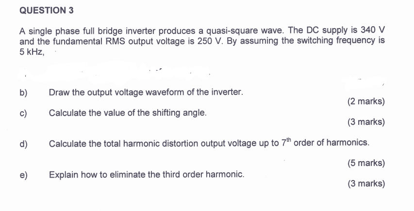Solved QUESTION 3 A single phase full bridge inverter | Chegg.com