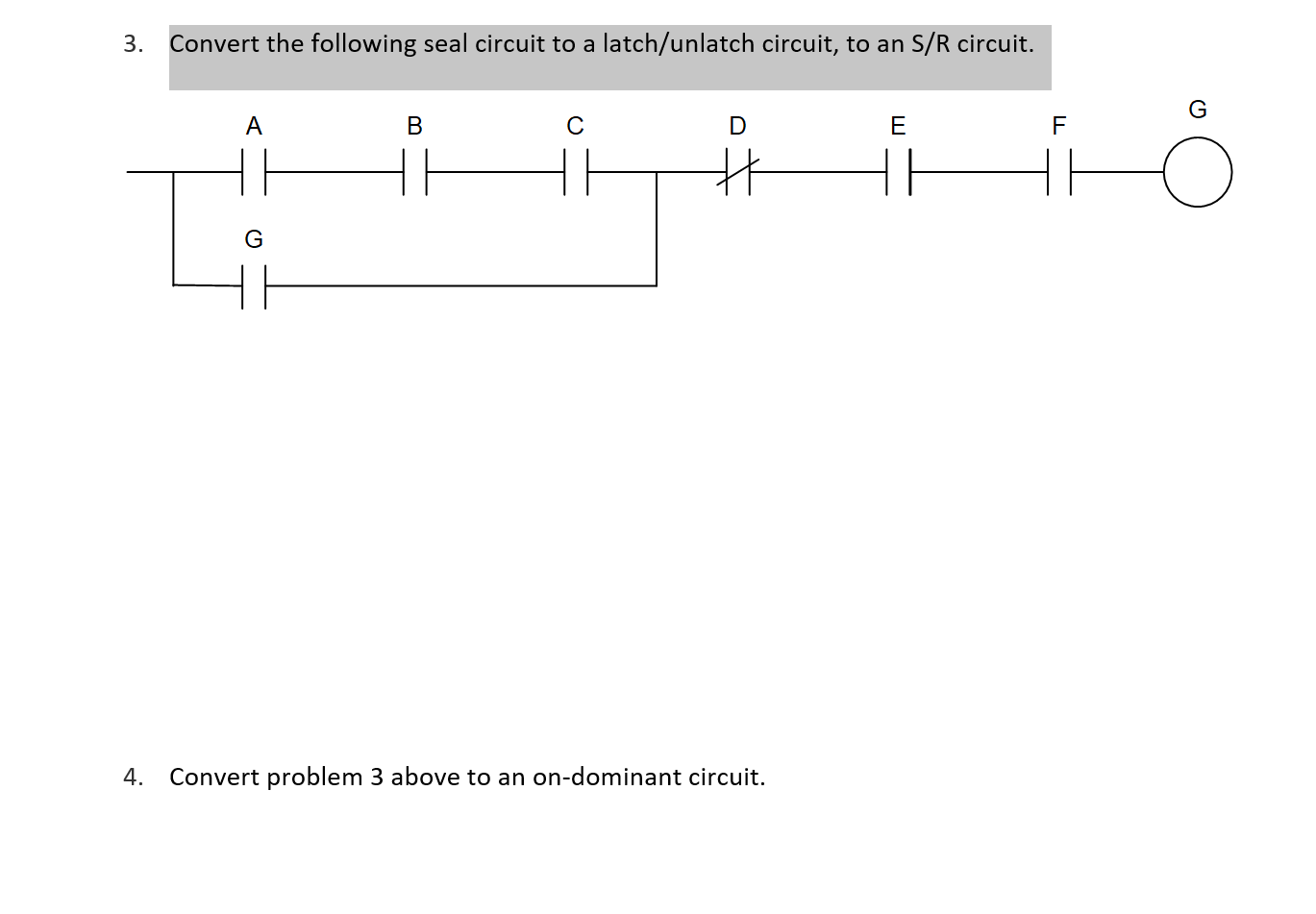 Solved 3. Convert the following seal circuit to a