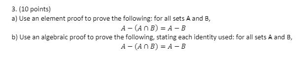 Solved 3. (10 points) a) Use an element proof to prove the | Chegg.com
