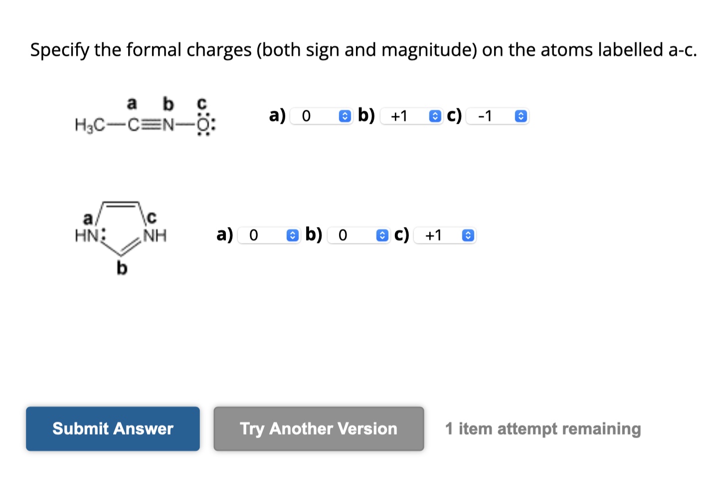 Solved Specify the formal charges (both sign and magnitude) | Chegg.com