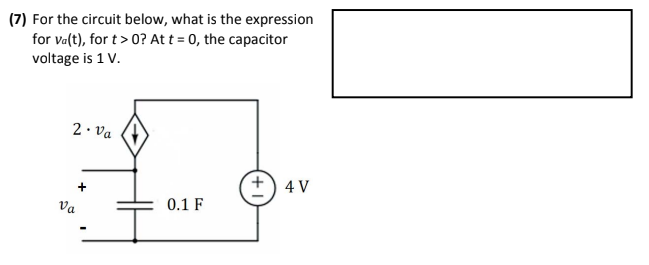 Solved (7) For the circuit below, what is the expression for | Chegg.com