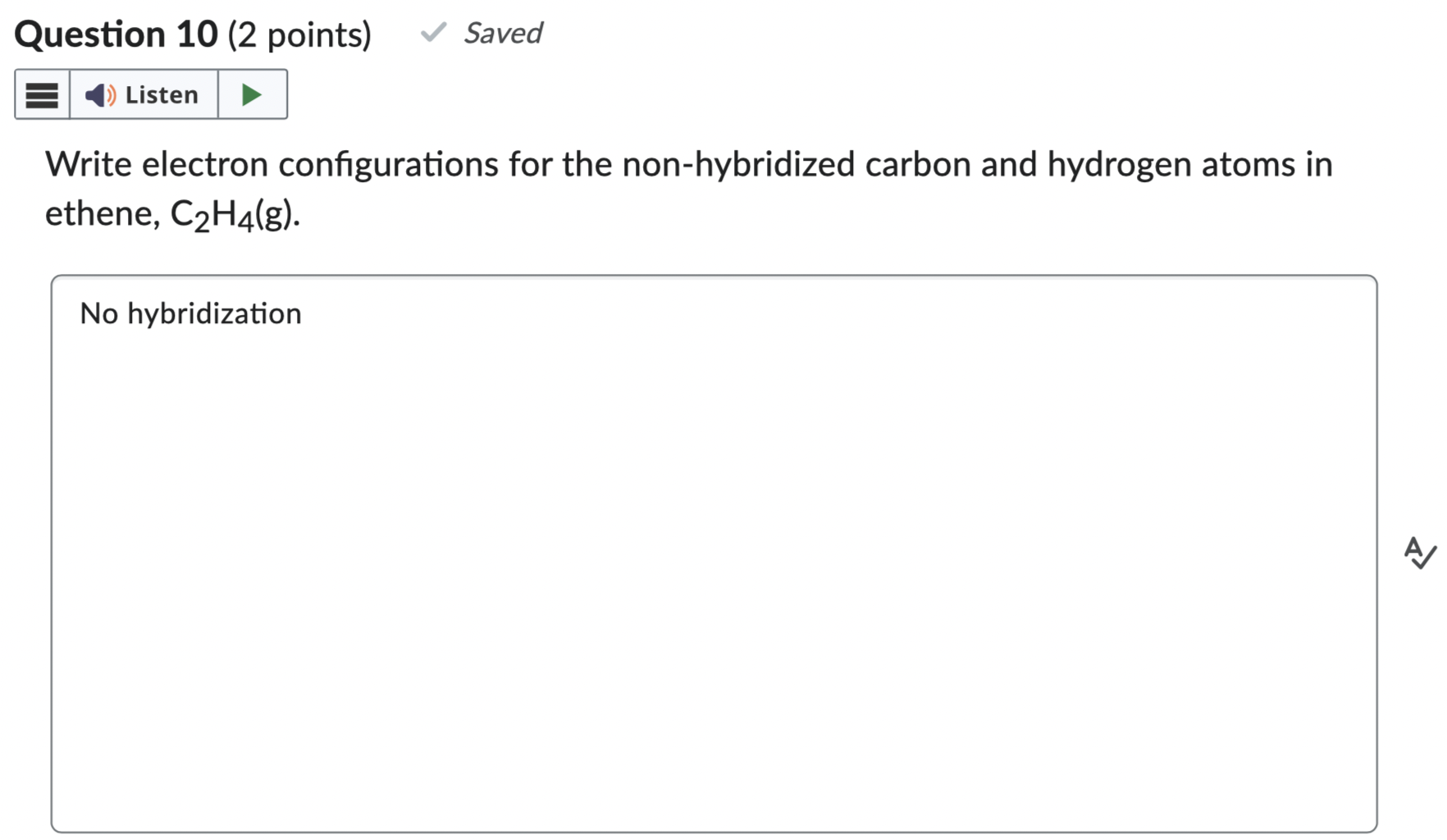 Solved Write electron configurations for the non hybridized