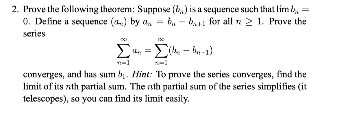 Solved 2 Prove The Following Theorem Suppose Bn Is A