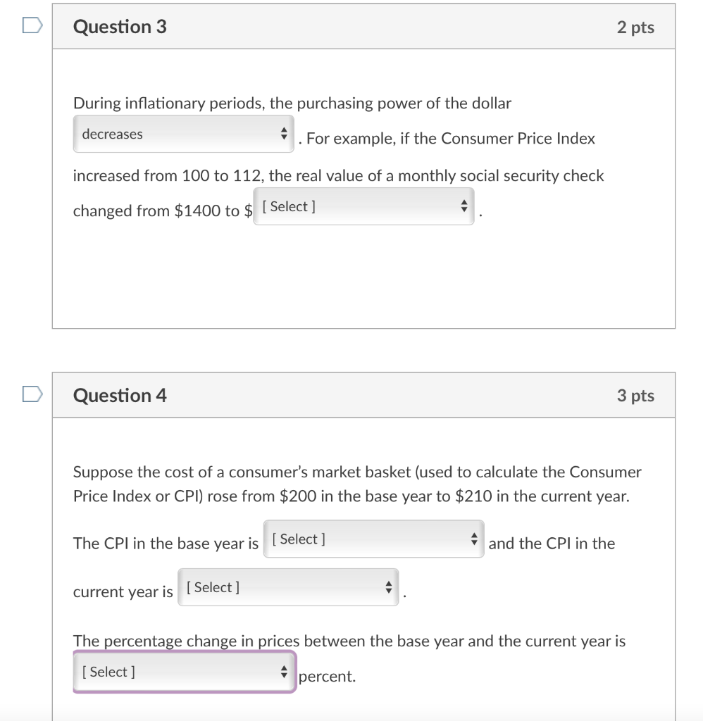 Solved Question 3 2 Pts During Inflationary Periods, The | Chegg.com