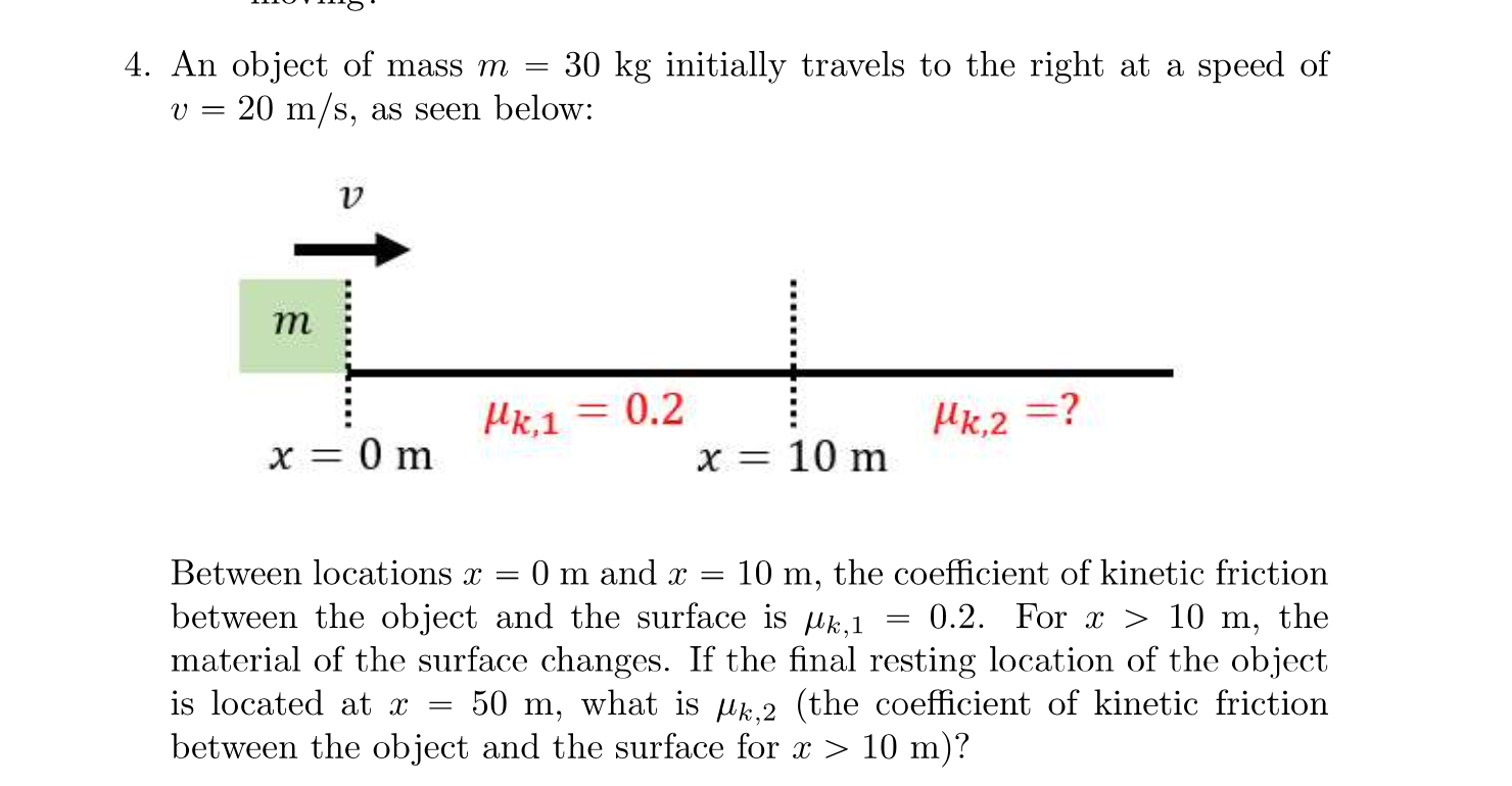 Solved 4. An object of mass m = 30 kg initially travels to | Chegg.com