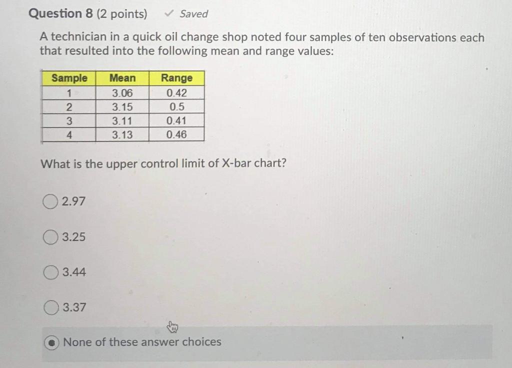 Solved Question 8 (2 points) Saved A technician in a quick | Chegg.com