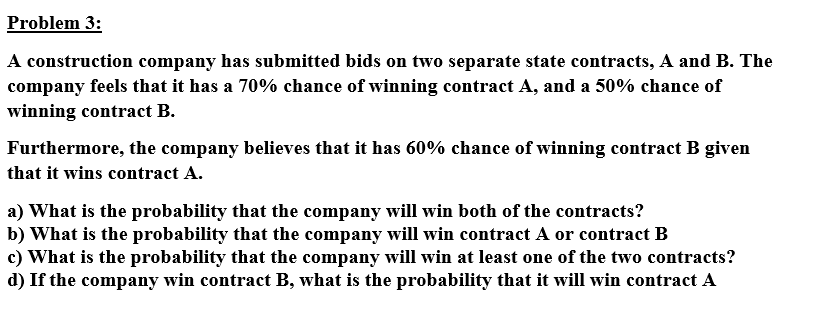 Solved A Construction Company Has Submitted Bids On Two | Chegg.com