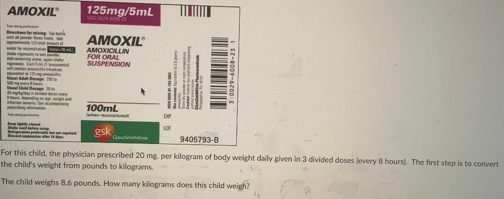 AMOXIL 125mg/5mL NDC 0029 6005 23 AMOXIL AMOXICILLIN FOR ORAL SUSPENSION Top Directions for mixing: Tap bottle until all powd