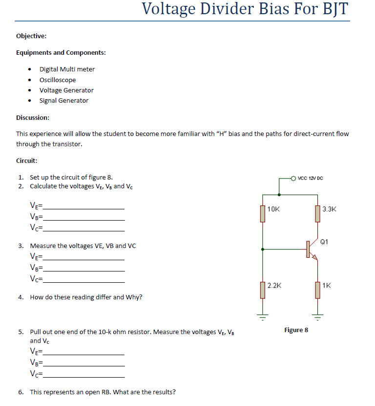 Solved Voltage Divider Bias For BJT Objective: Equipments | Chegg.com