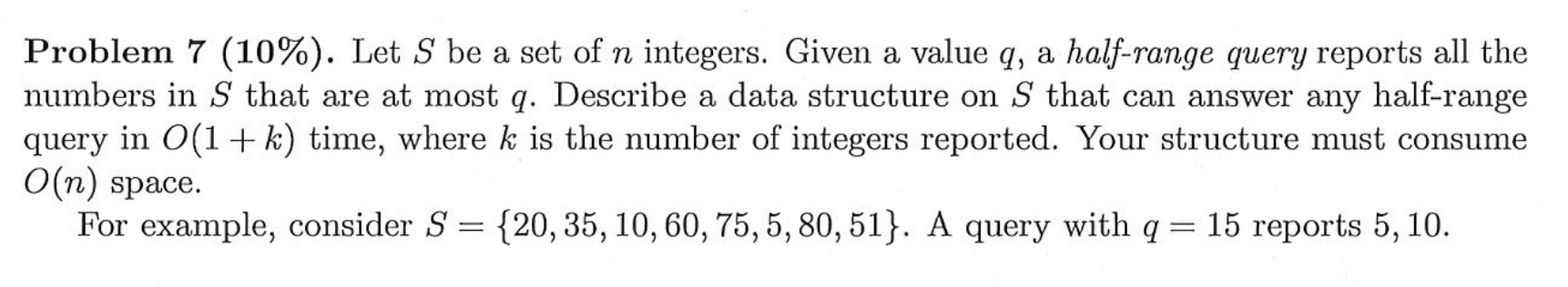Solved a a Problem 7 (10%). Let S be a set of n integers. | Chegg.com