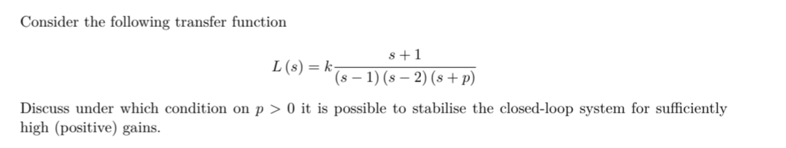 Solved Consider the following transfer function | Chegg.com