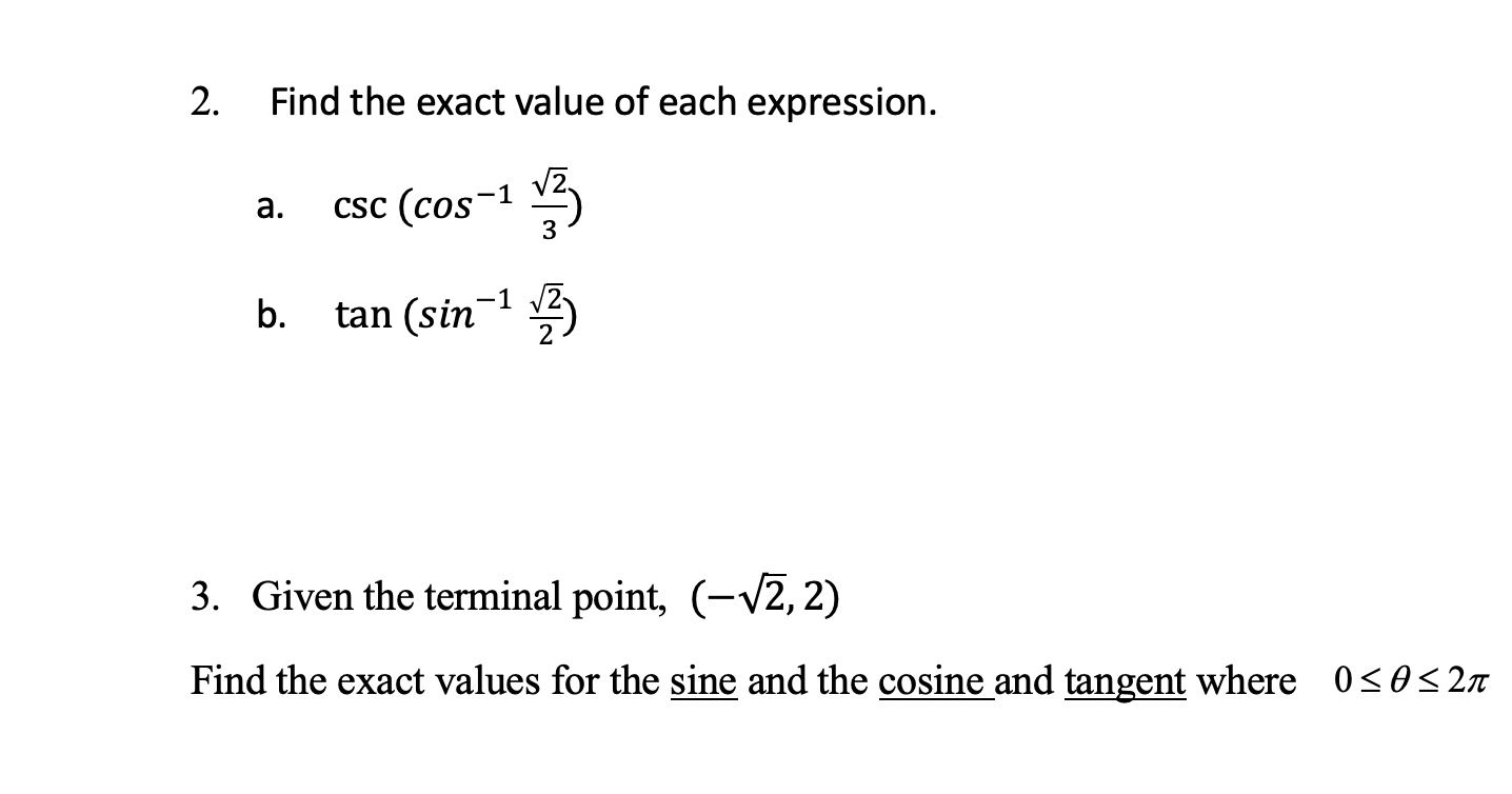 Solved 2. Find the exact value of each expression. a. csc | Chegg.com