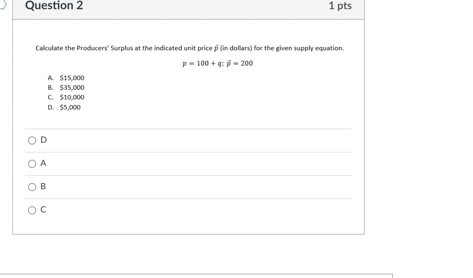 Solved Question 2 1 pts Calculate the Producers' Surplus at | Chegg.com