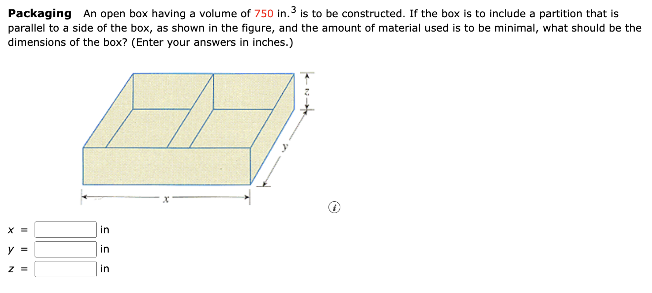 Solved Packaging An open box having a volume of 750 in. 3 is | Chegg.com