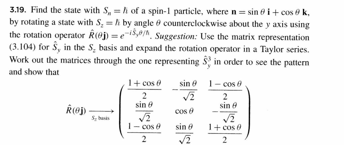 Solved 3.19. Find the state with Sn = ħ of a spin-1 | Chegg.com