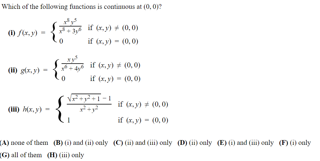 Solved Which of the following functions is continuous at | Chegg.com