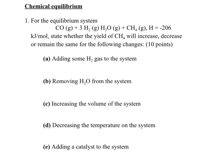 Solved Chemical equilibrium 1. For the equilibrium system CO | Chegg.com